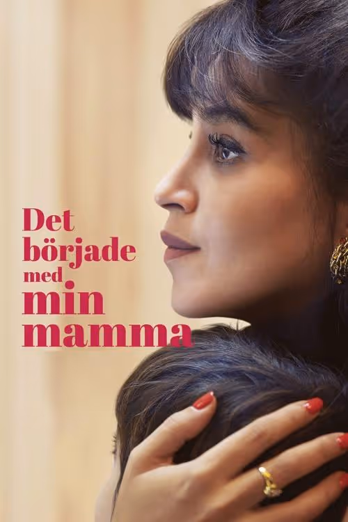 Det började med min mamma
