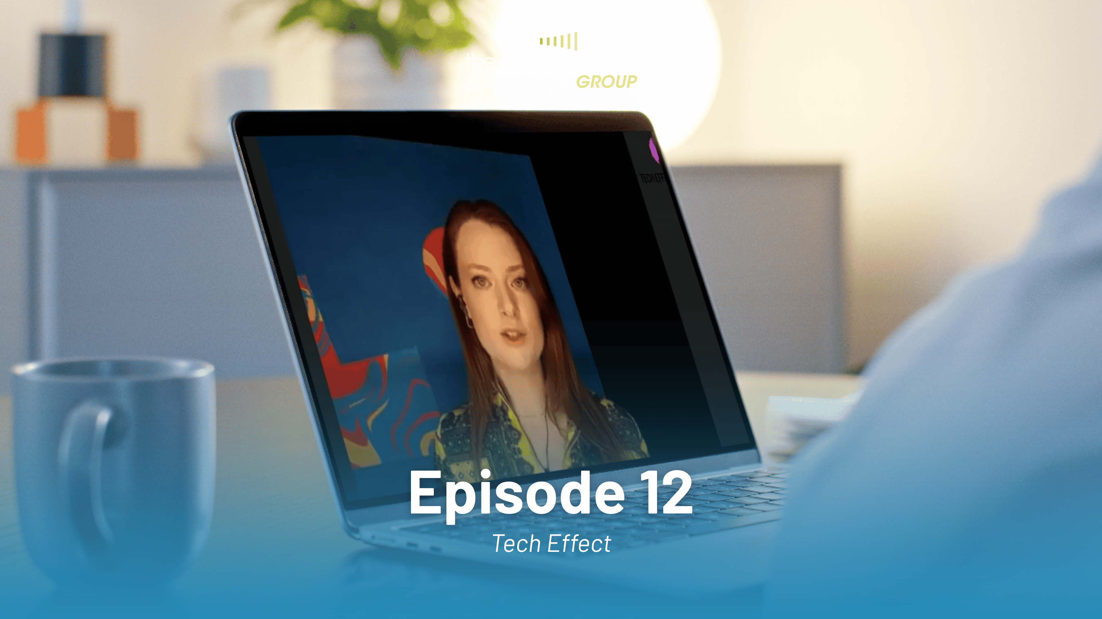 Tech Effect Episode 12
