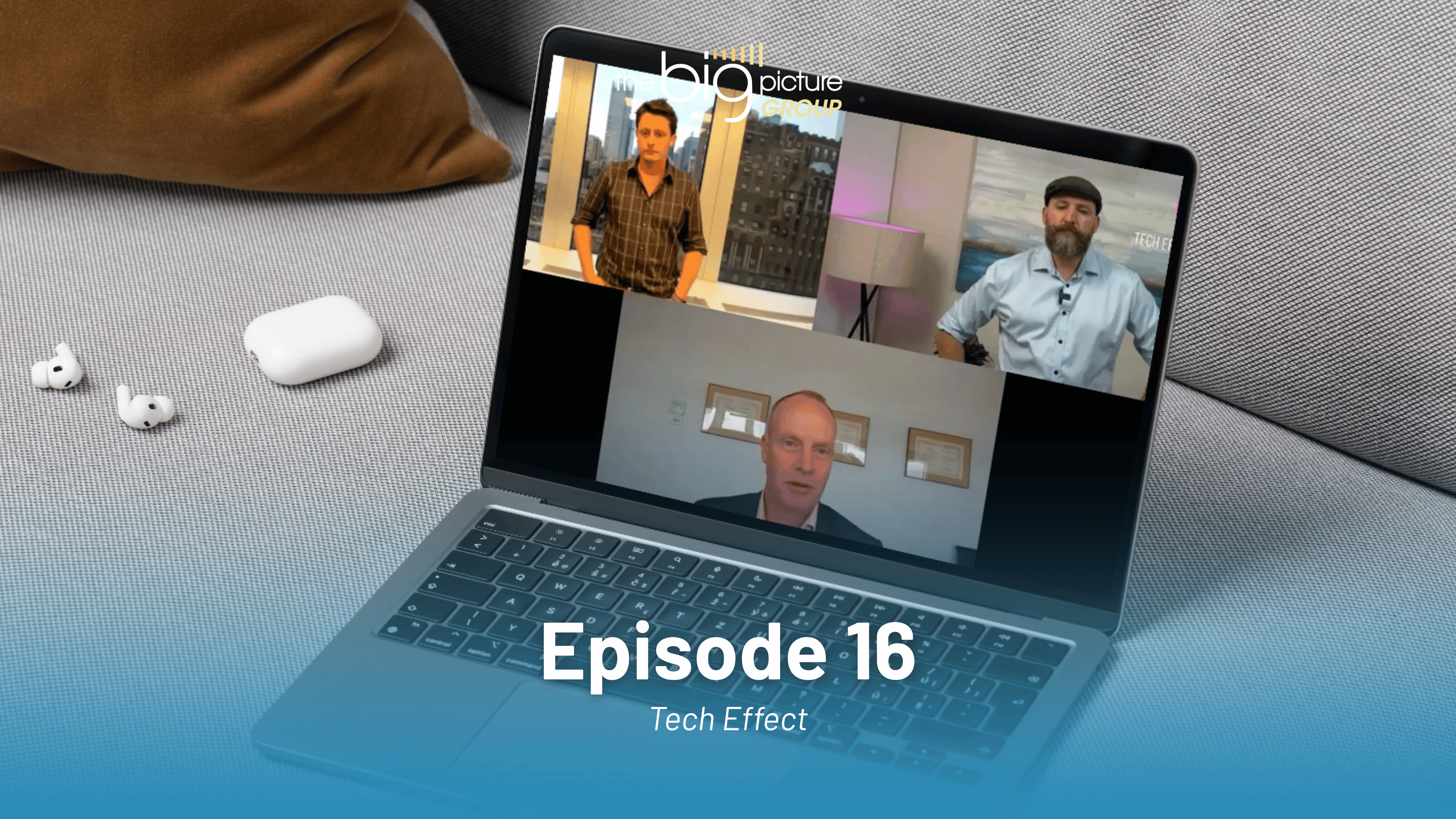Tech Effect Episode 16