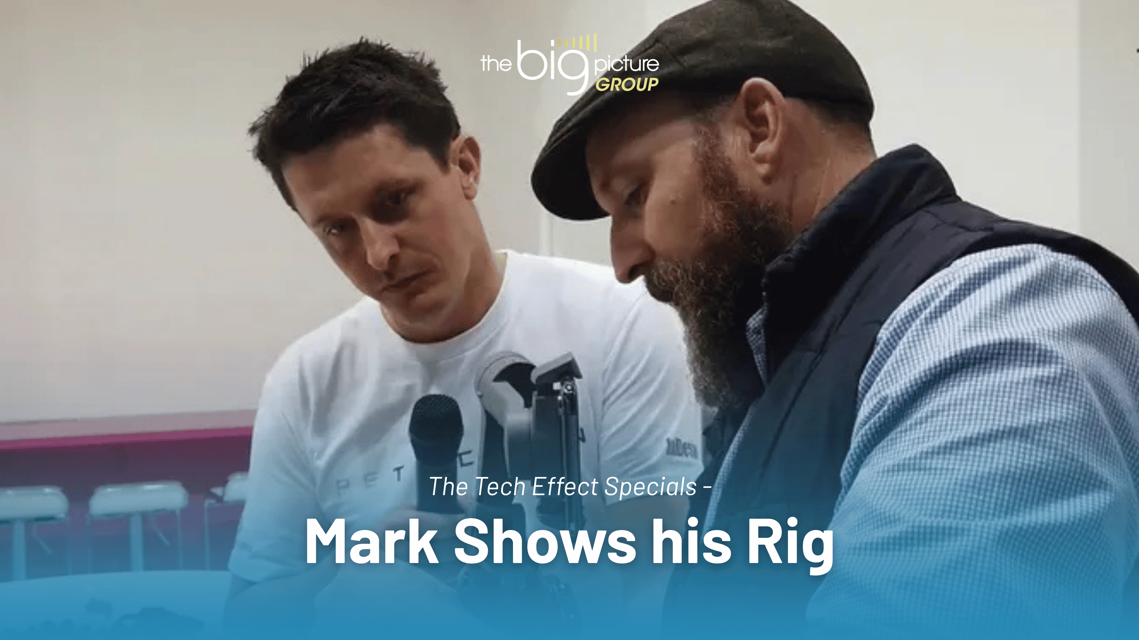 The Tech Effect Specials - Mark Shows his Rig