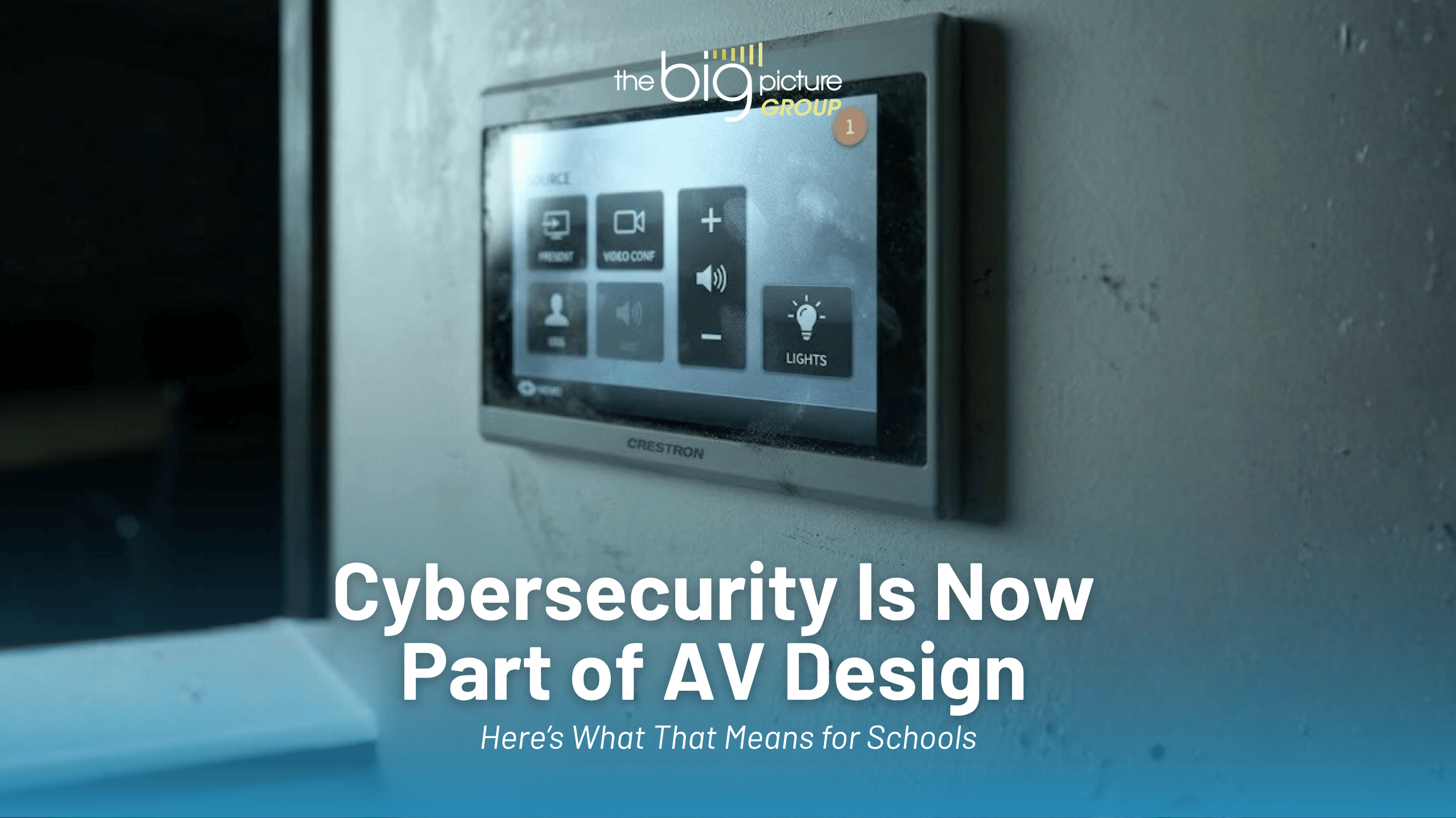 Cybersecurity Is Now Part of AV Design. Here’s What That Means for Schools