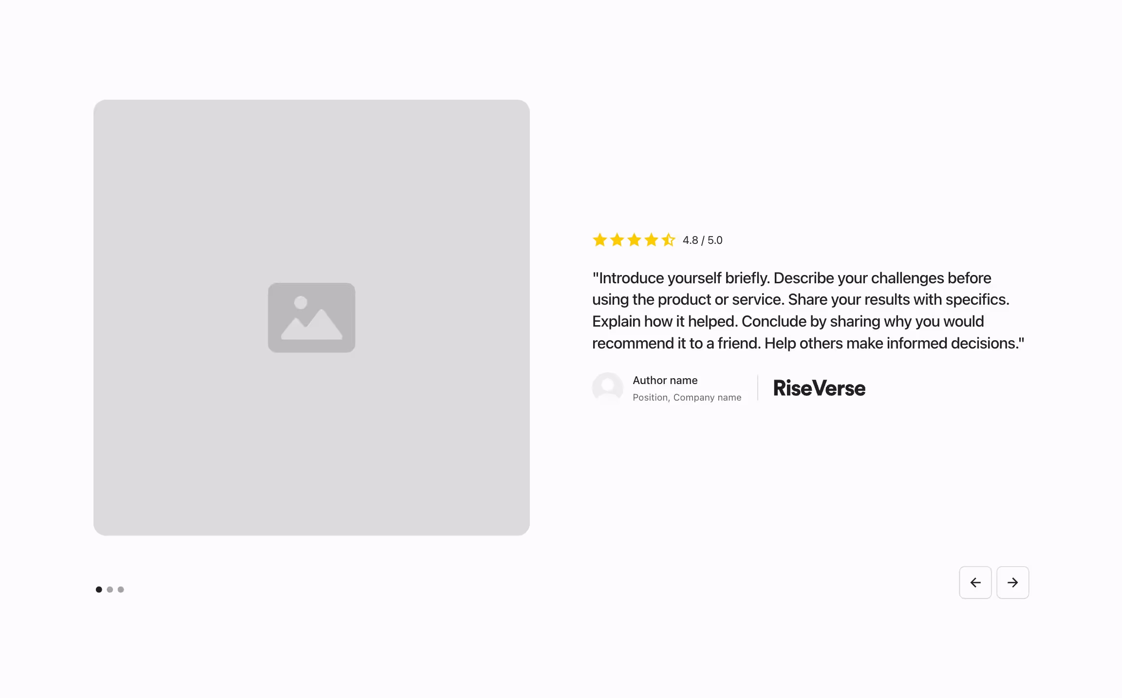 Testimonial component with image to the left and review to the right, in a slider.