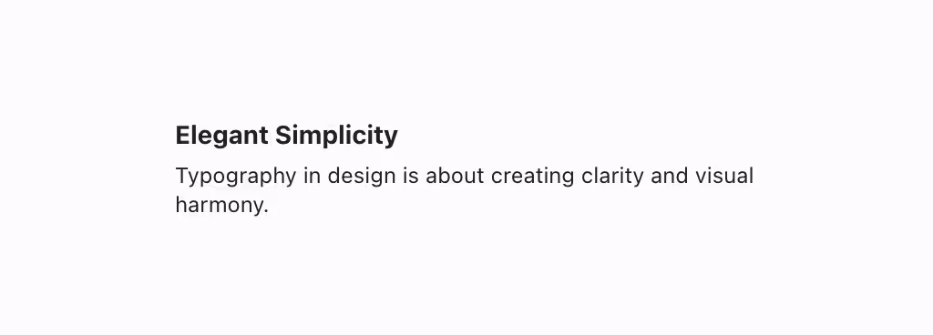 A left-aligned text block with a heading as bold text size small and supporting subtext size xsmall.