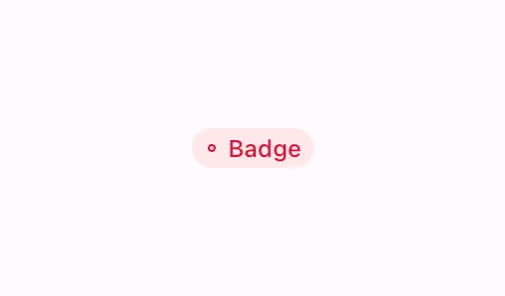 A soft badge with a dot indicator for status or alerts.