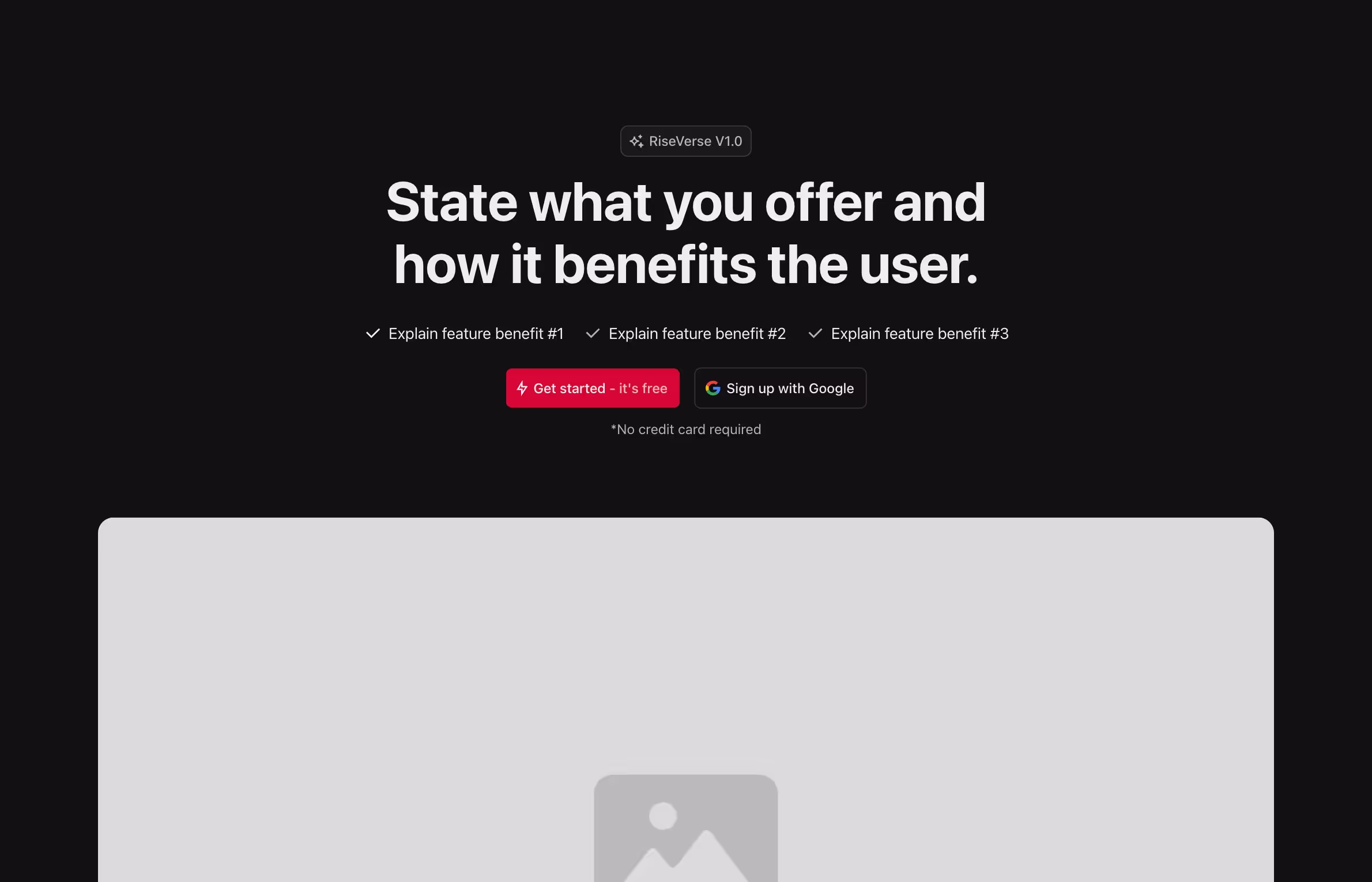 A clean hero layout featuring a bold headline, feature benefit list, dual call-to-action buttons (including Google sign-up), and a large image placeholder below.