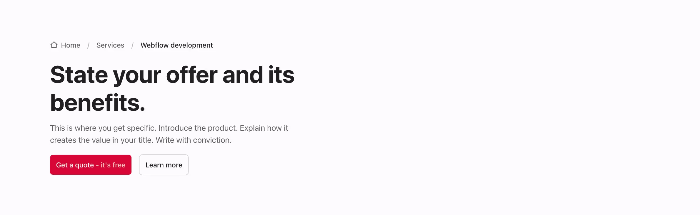 Left-aligned layout featuring breadcrumb navigation above a bold title, followed by a short description and two side-by-side CTA buttons.