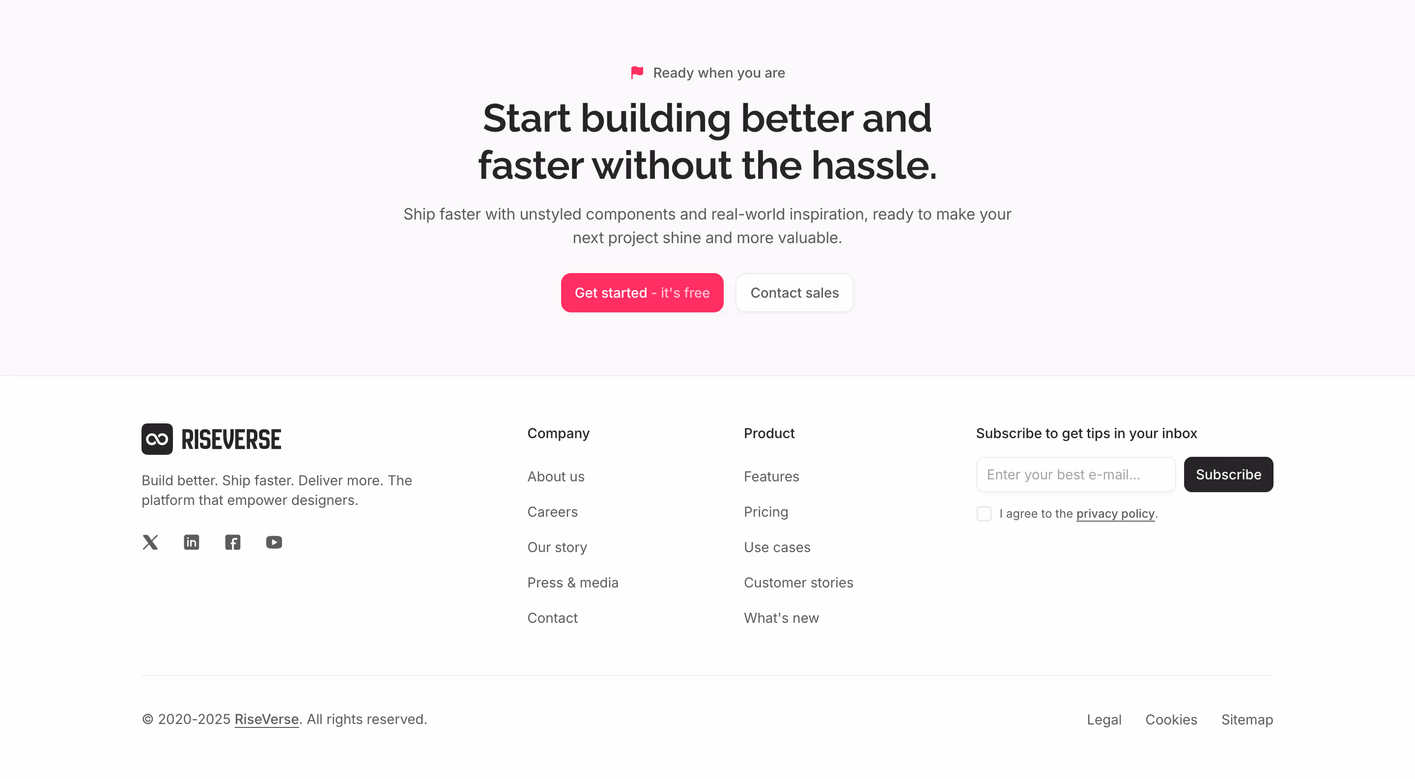 Footer component with a left-aligned brand block (logo, tagline, and social links), a centered 2-column menu and a right-aligned newsletter form. Includes a bottom legal section and a top 1-column centered call-to-action. This is a free, light mode component.