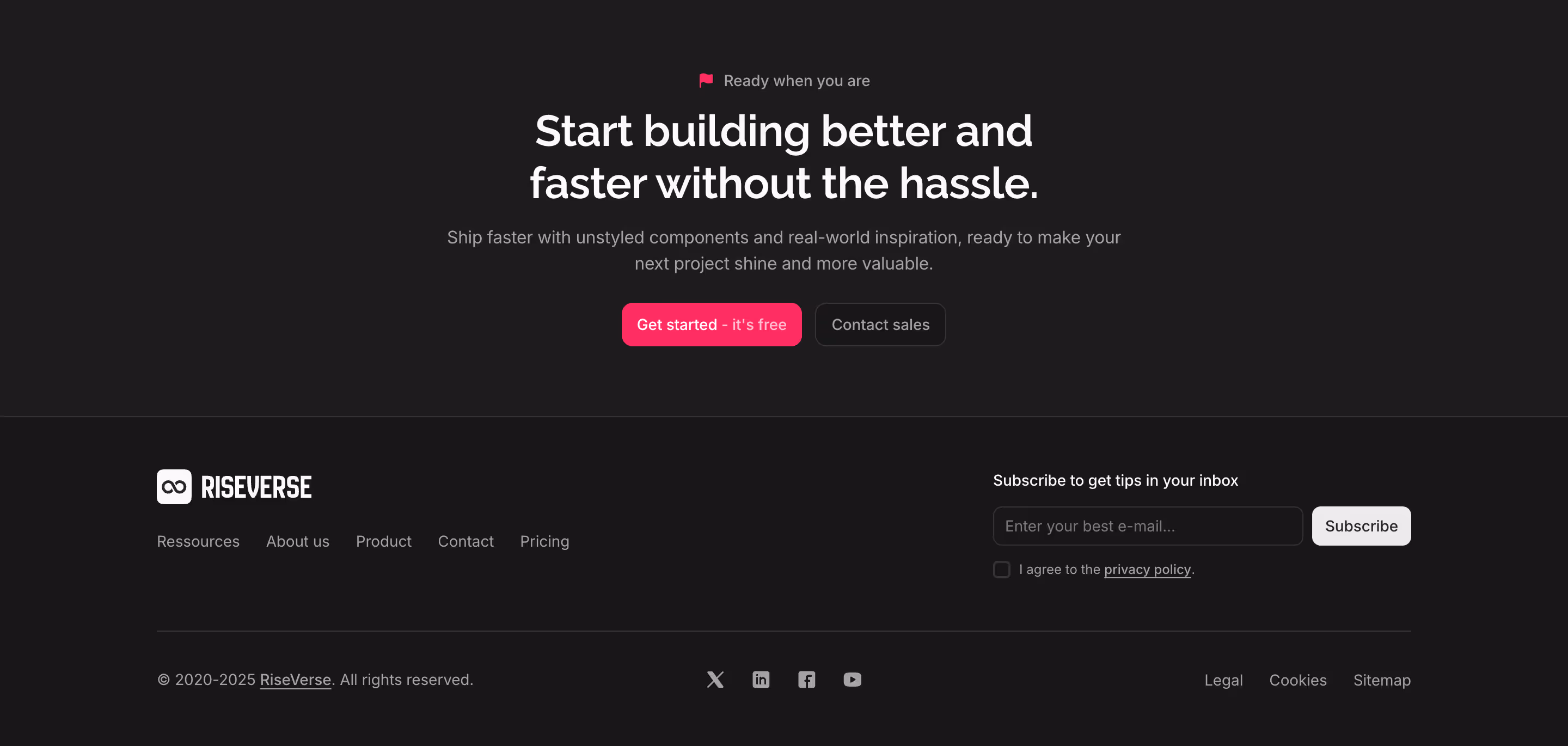Footer component with a left-aligned menu with logo and right-aligned newsletter form. Includes a bottom legal section with social links centered and a top 1-column centered call-to-action. This is a premium, dark mode component.