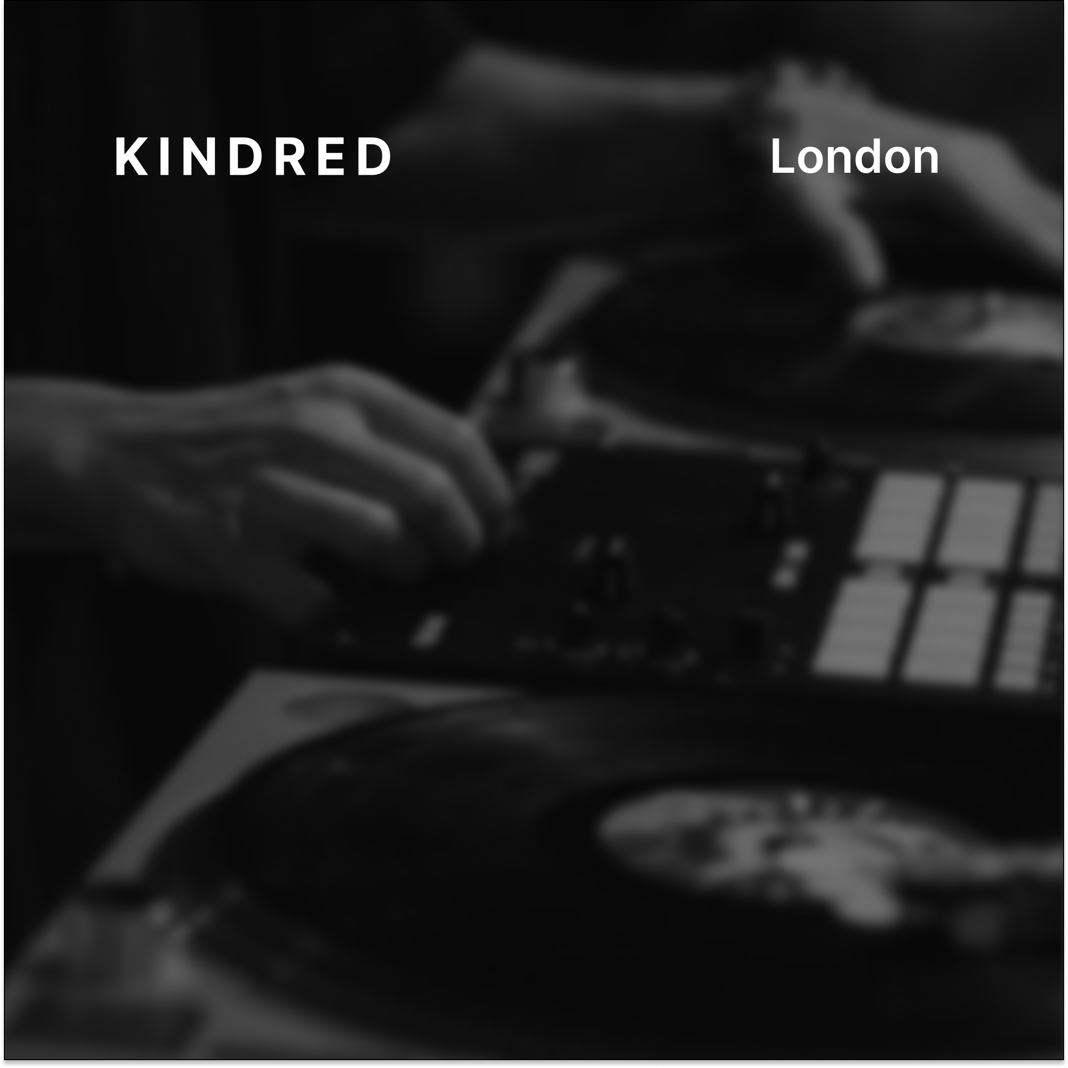 Kindred London: MIX & MIX Behind the Decks