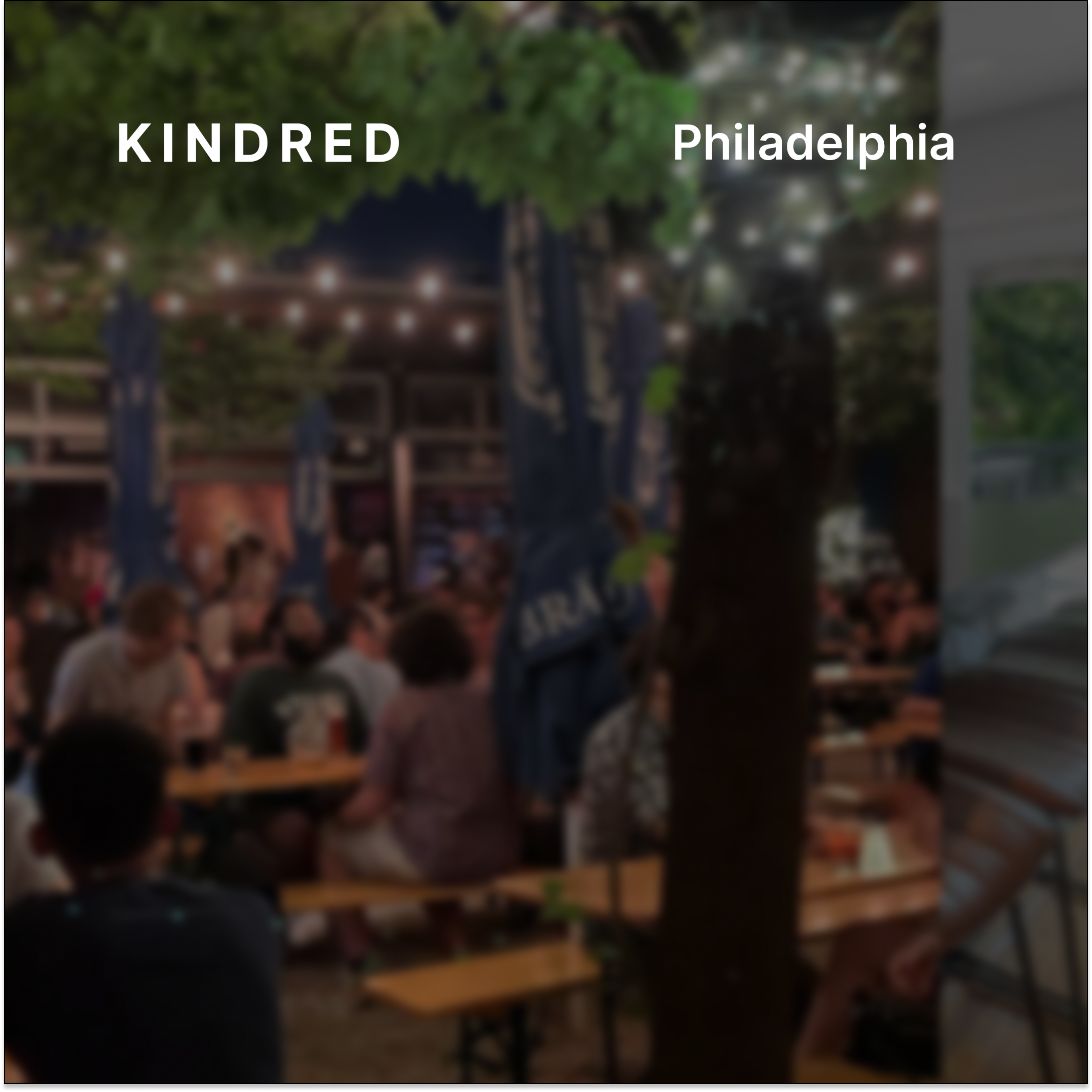 Kindred Philadelphia: Community Gathering