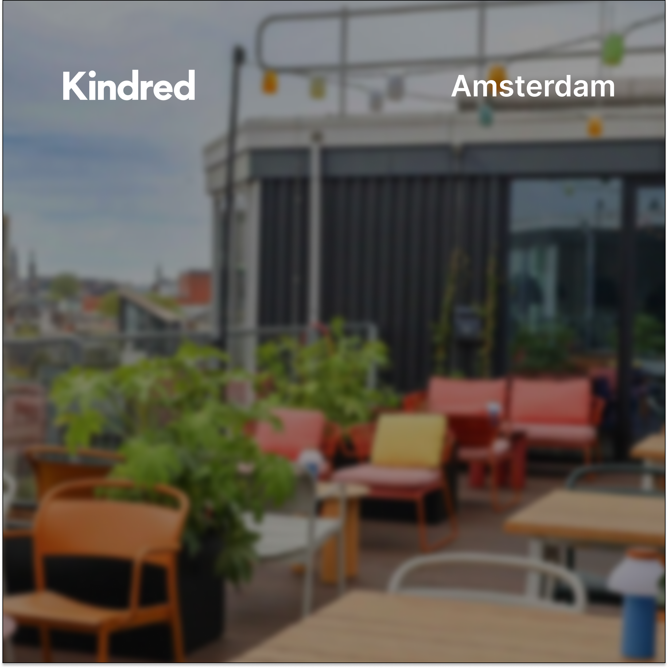 Kindred Amsterdam: Borrel at Zoku