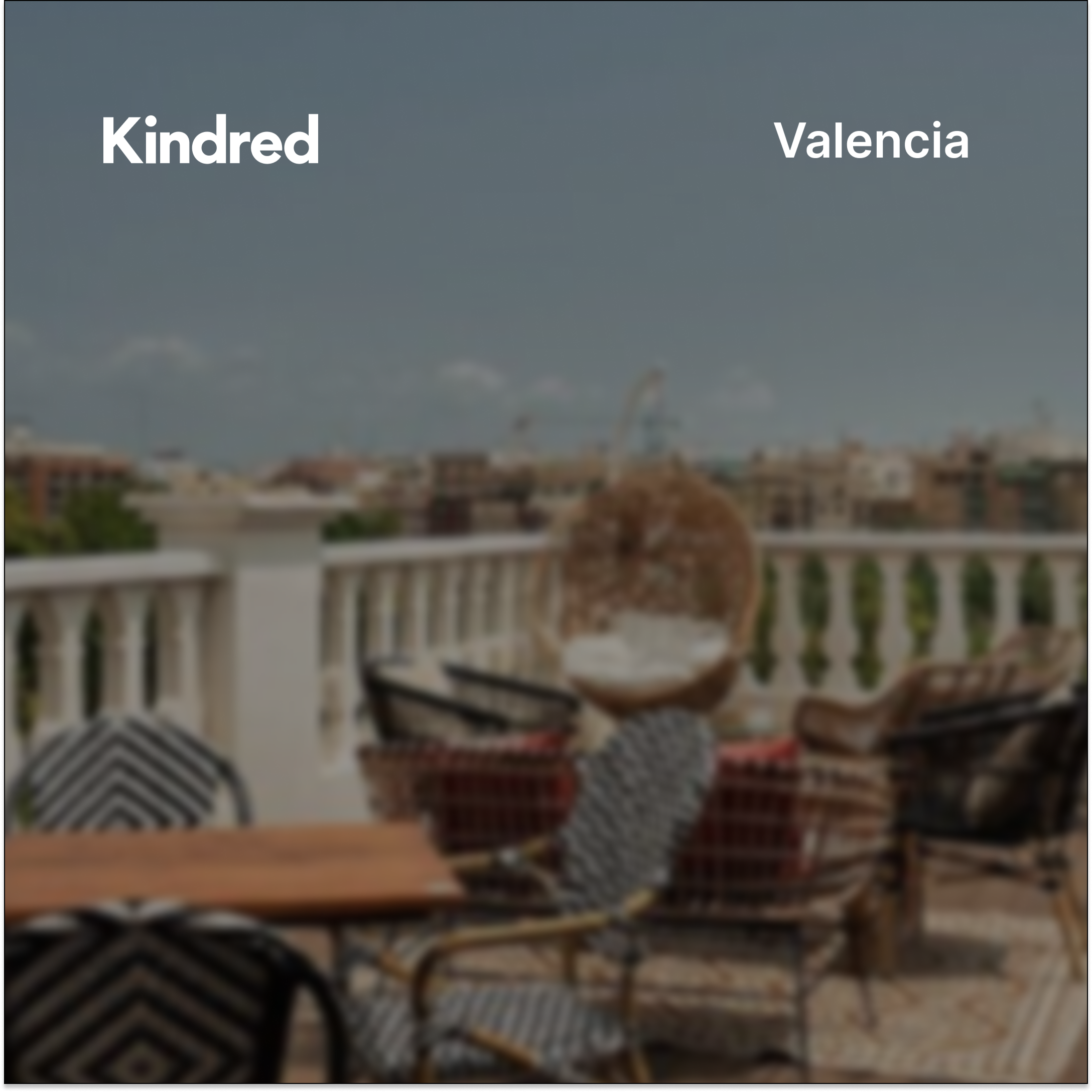 Kindred Valencia: Sunset Rooftop Hang at El Torreón