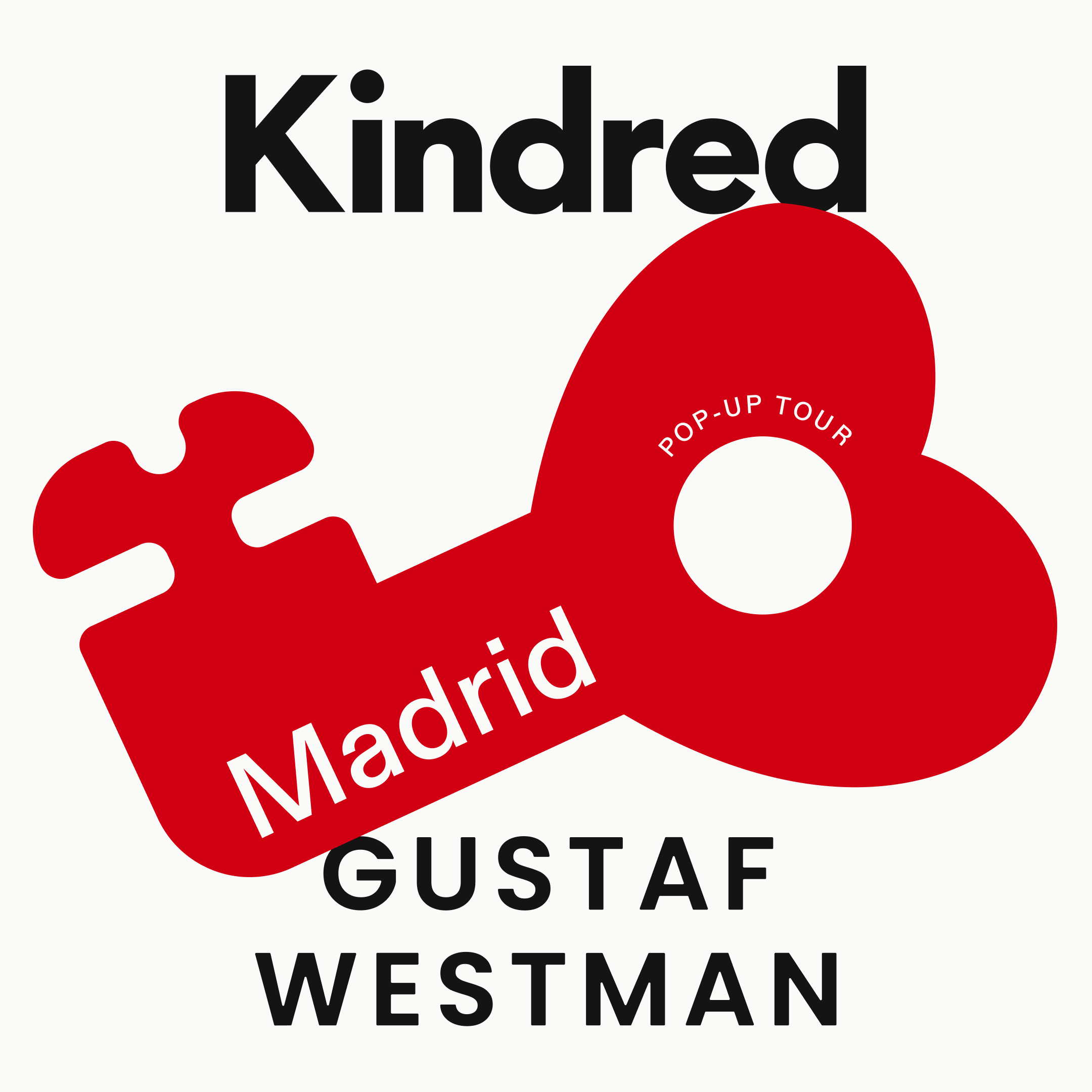 Kindred | Gustaf Westman Europe Pop-Up Tour: Madrid