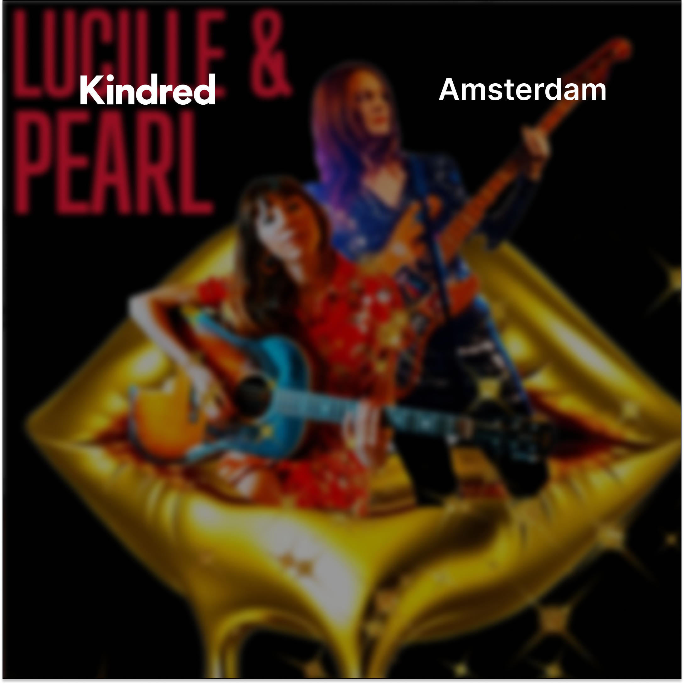 Kindred Amsterdam: Lounge Session Watch Party with Lucille & Pearl