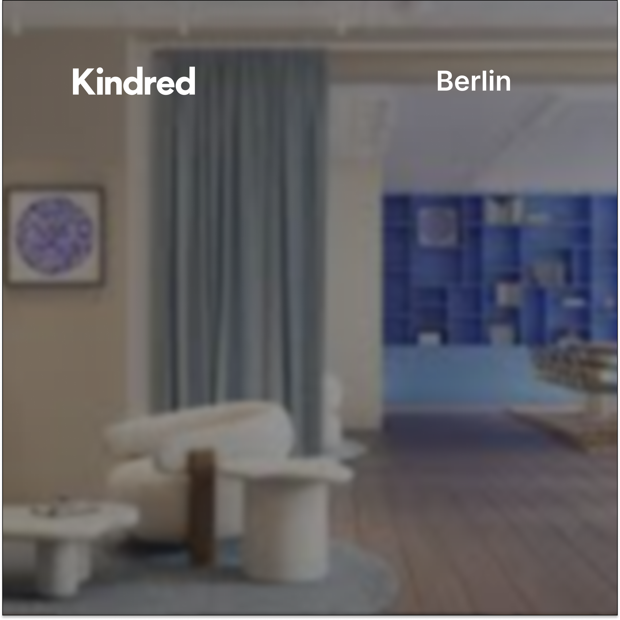 Kindred Berlin: Co-work x Connect