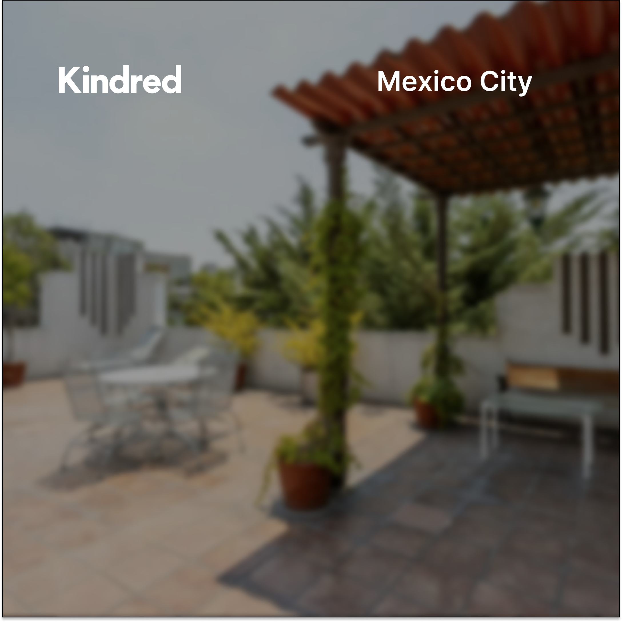 Kindred Mexico City: Golden-Hour Rooftop Gathering