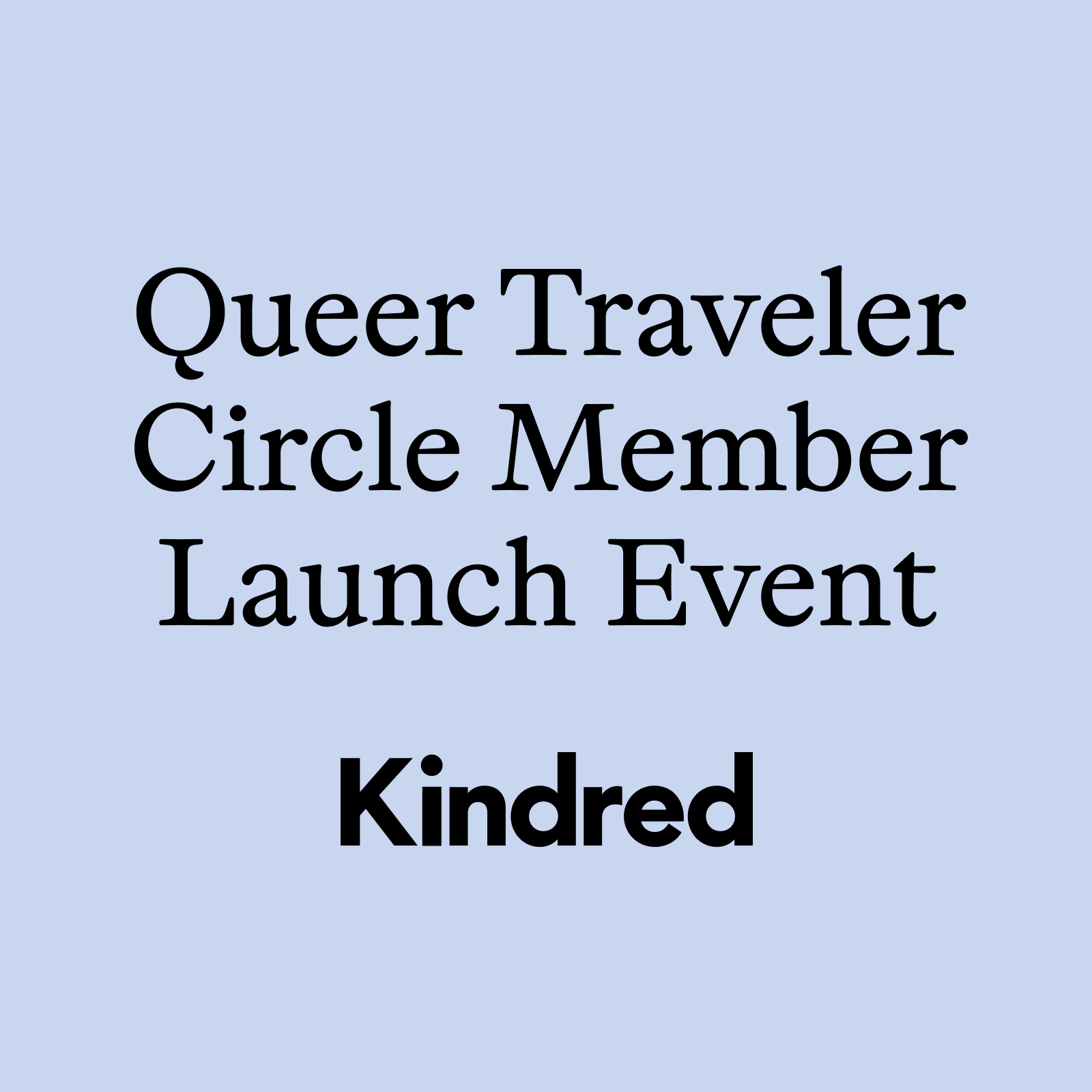 The Queer Travelers Circle: Meet your people on Kindred