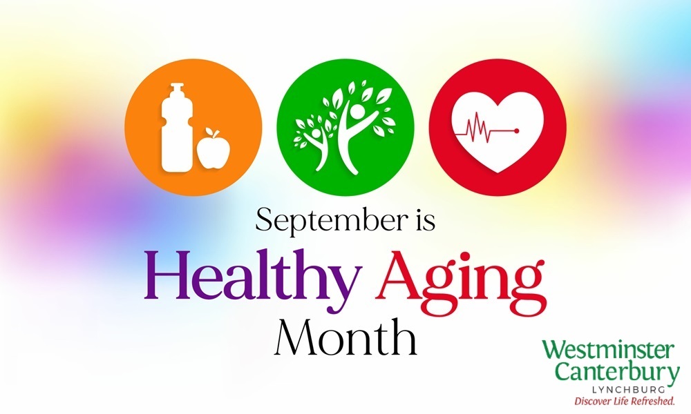 September is Healthy Aging Month!
