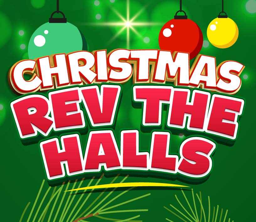 Christmas Rev The Halls