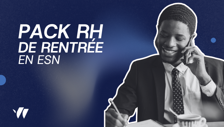 ESN - Le Pack RH de la rentrée sans stress 