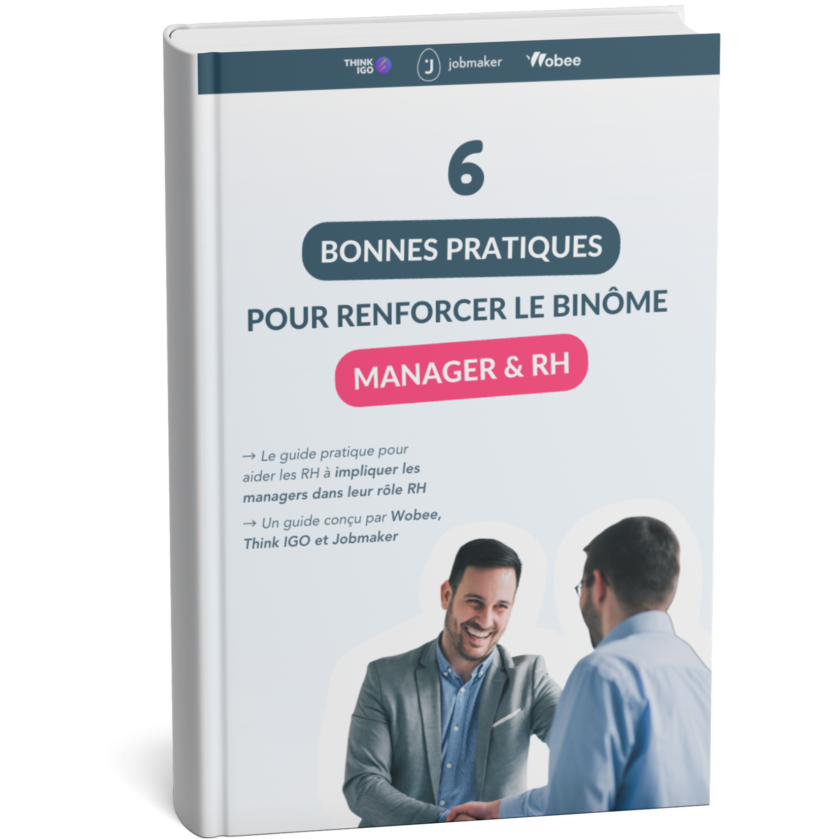 Les 6 bonnes pratiques pour renforcer le binôme manager & RH