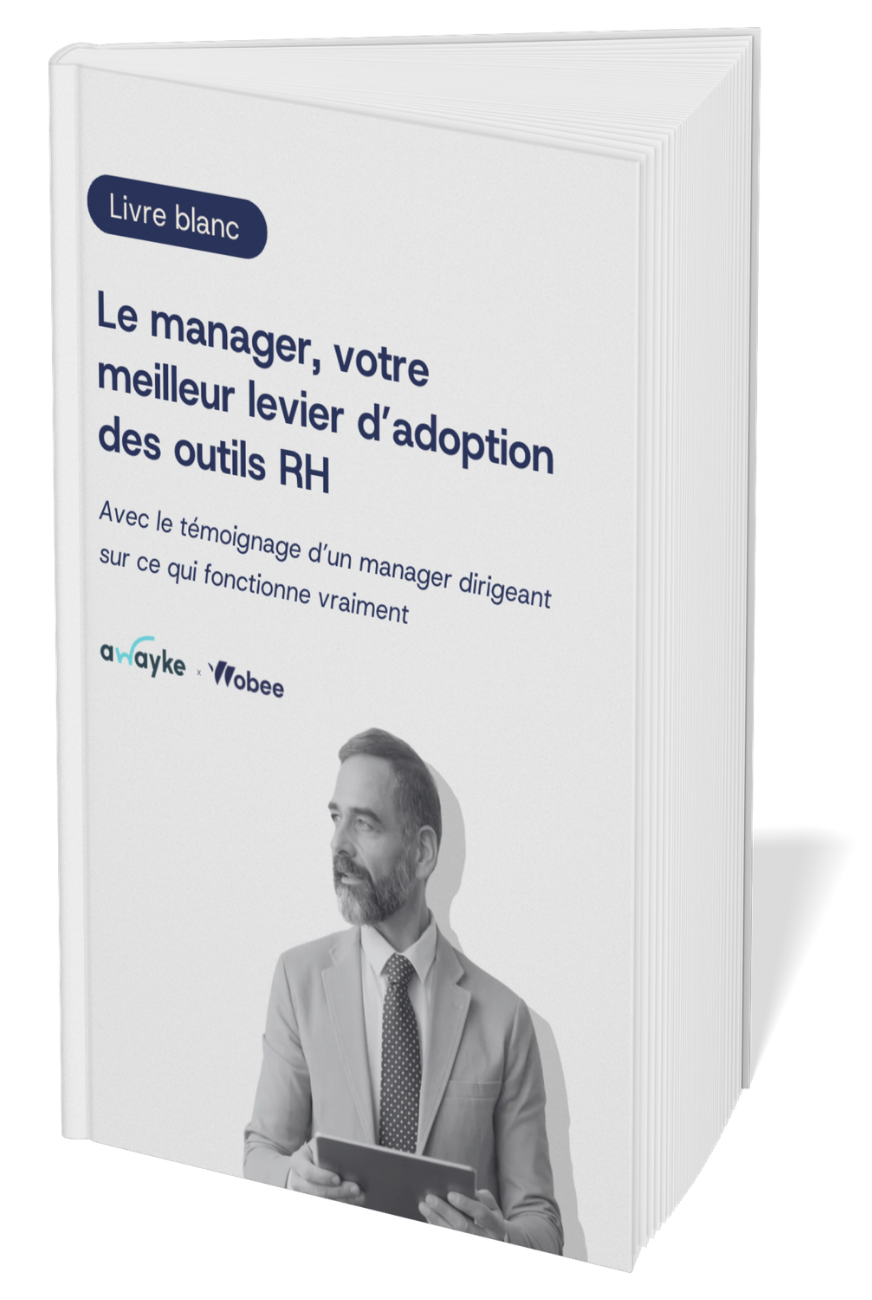 Le manager, votre meilleur levier d'adoption des outils RH — Wobee x Awayke