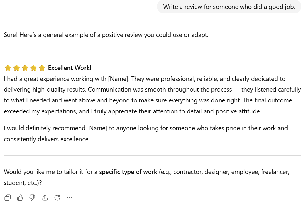 Screenshot showing ChatGPT’s response to a vague prompt, “Write a review for someone who did a good job.”