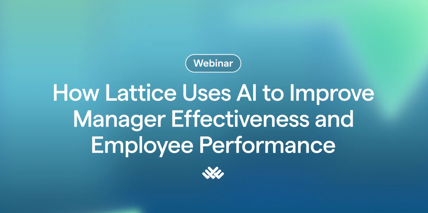 title card for a webinar reading "how lattice uses AI to improve manager effectiveness and employee performance"