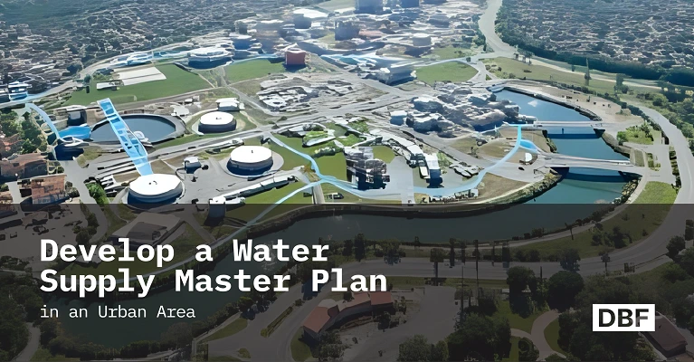 Steps to Develop a Water Supply Master Plan in an Urban Area