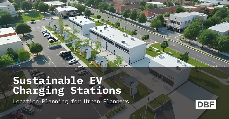 Sustainable EV Charging Stations Location Planning for Urban Planners