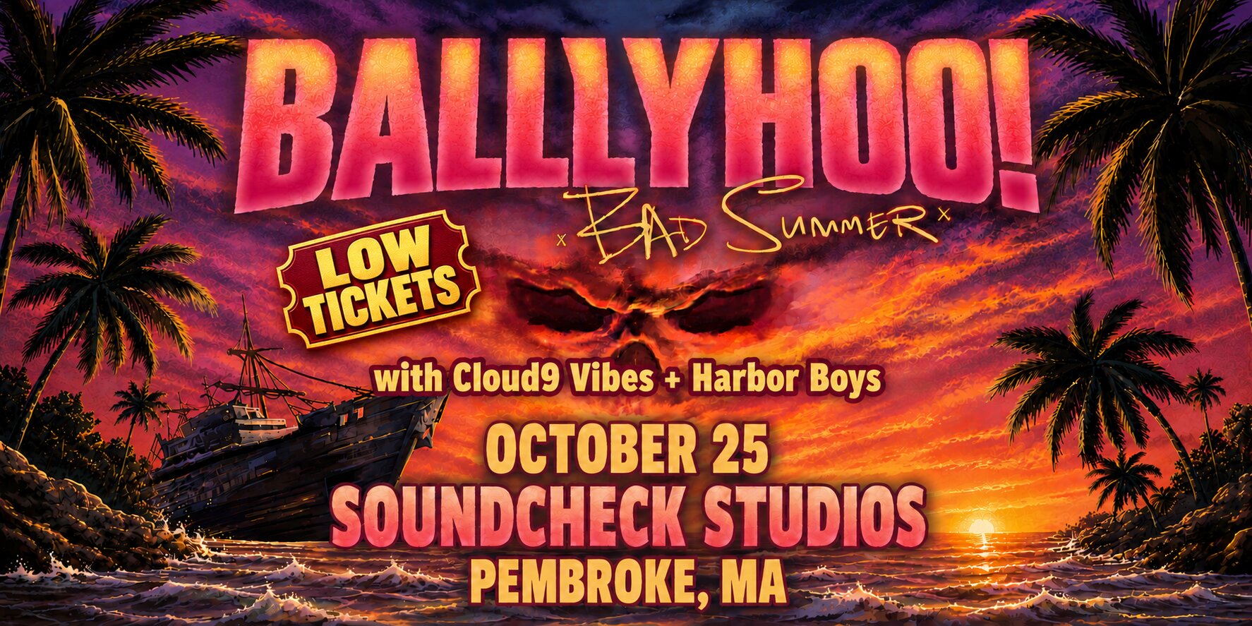 *LOW TICKETS* Ballyhoo! Fall 2026 with Cloud9 Vibes + Harbor Boys
