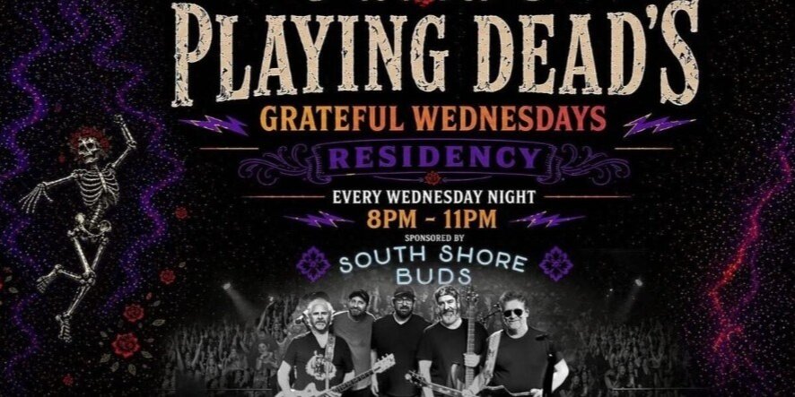 Playing Dead - Grateful Wednesday Residency