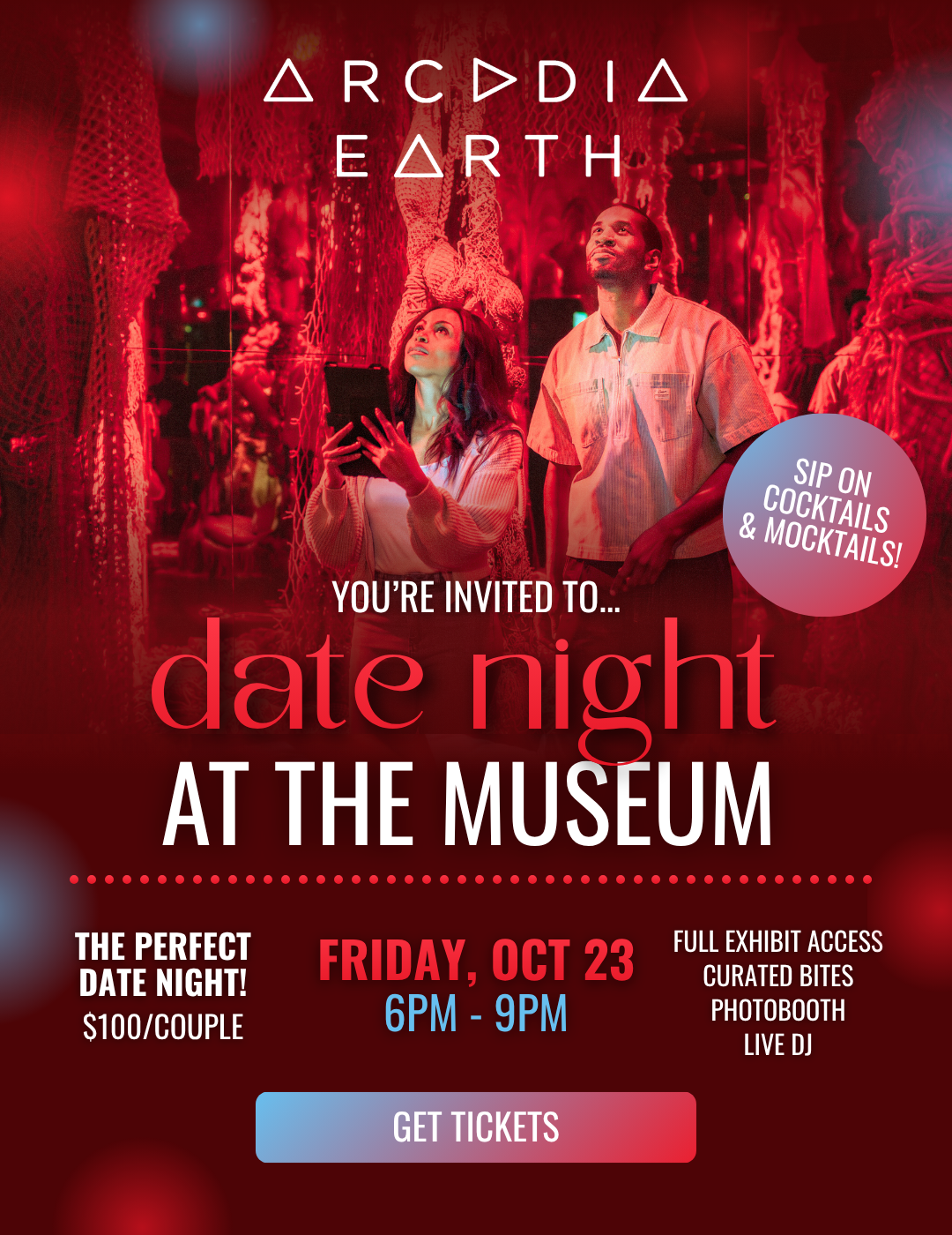 Date Night at the Museum at Arcadia Earth, October 23. Get tickets.