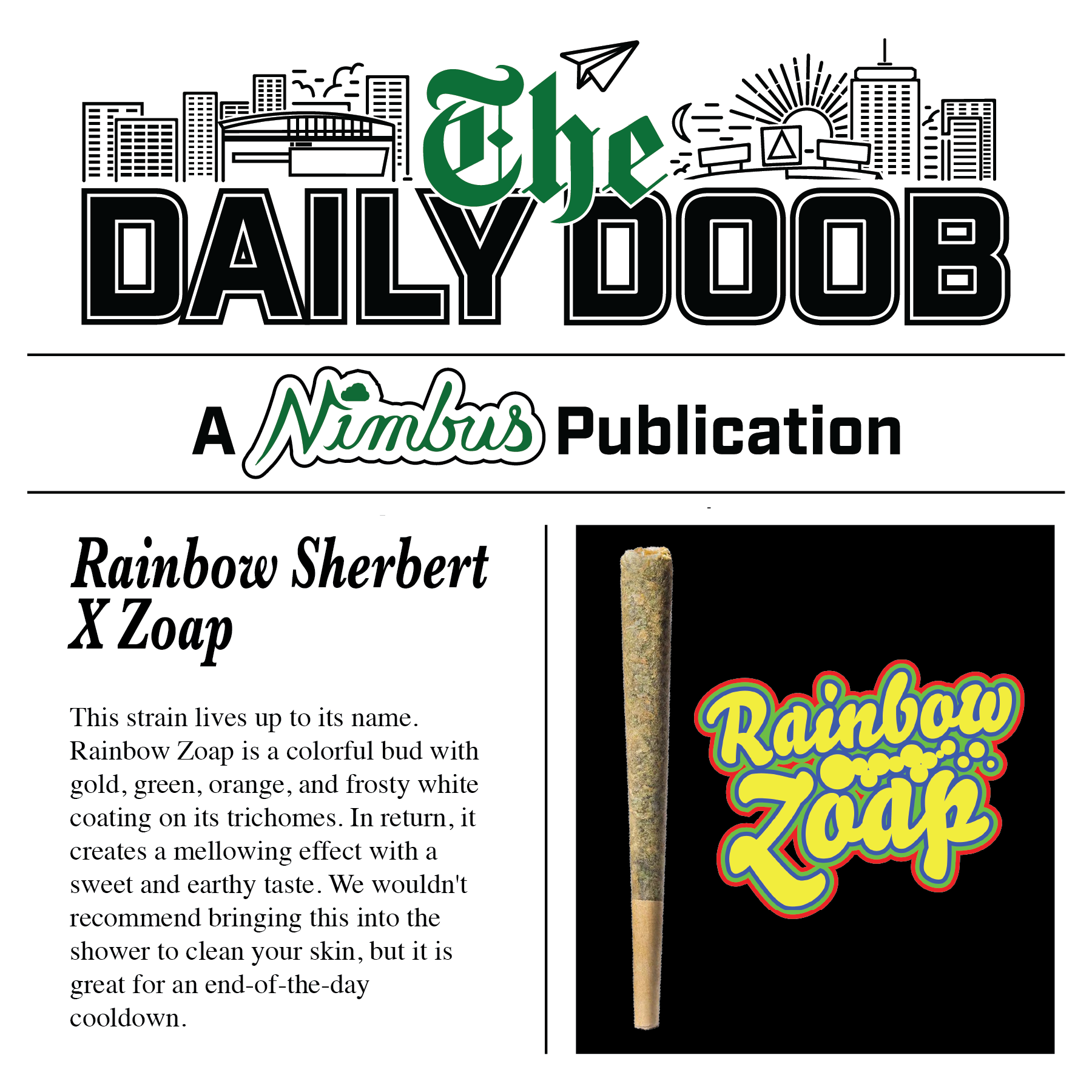 Nimbus Rainbow Zoap — The Daily Doobs Preroll, 1.0g, Indica — Massachusetts