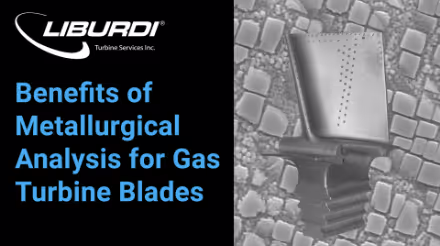 Graphic showing a gas turbine blade over a metallurgical microstructure background with text ‘Benefits of Metallurgical Analysis for Gas Turbine Blades.
