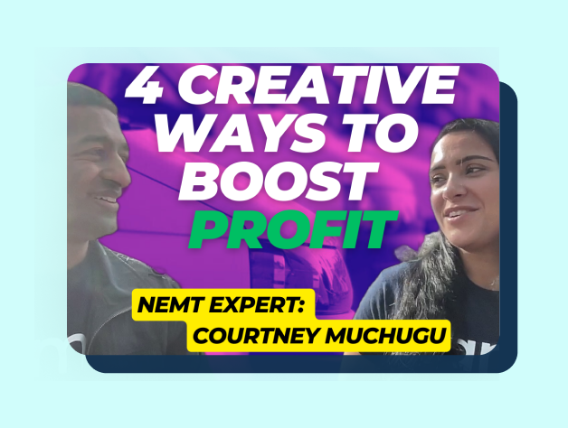 NEMT Experts E3: Four Creative Ways to Boost Profit
