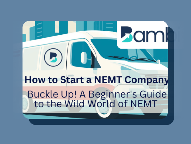 Buckle Up! A Beginner's Guide to the Wild World of NEMT