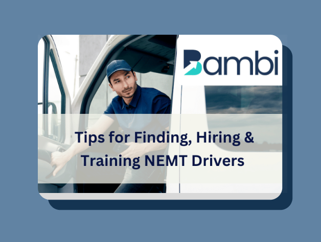 Finding, Hiring, and Training NEMT Drivers