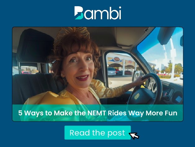 5 Ways to Make the NEMT Rides to the Doc Way More Fun