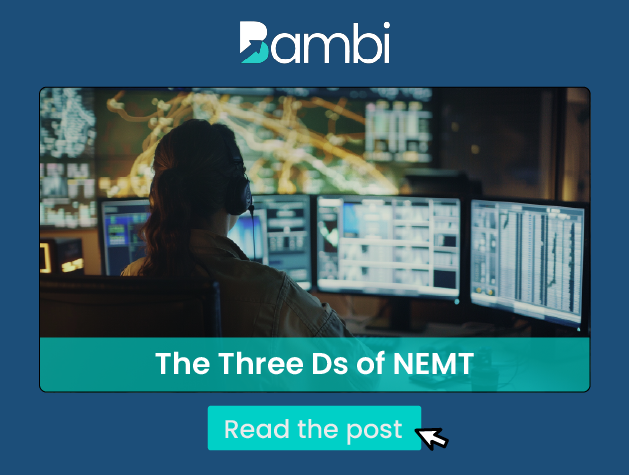 The Three Ds of NEMT: Dispatch, Dash and Drive