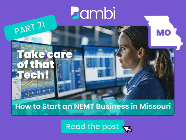 How to Start an NEMT Business in Missouri: A Several Part “Bambi Knows Best” State-By-State Series Part 7