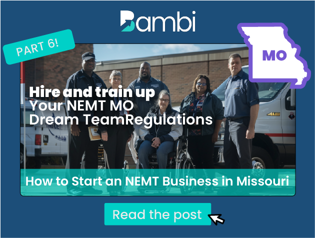 How to Start an NEMT Business in Missouri: A Several Part “Bambi Knows Best” State-By-State Series Part 6