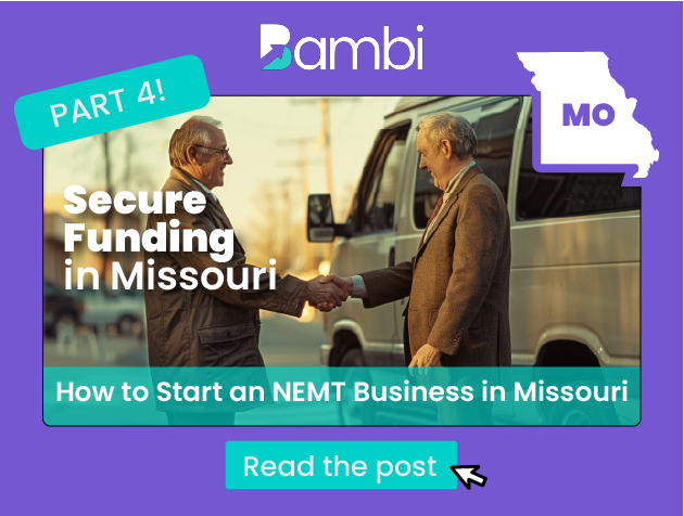 How to Start an NEMT Business in Missouri: A Several Part “Bambi Knows Best” State-By-State Series Part 4