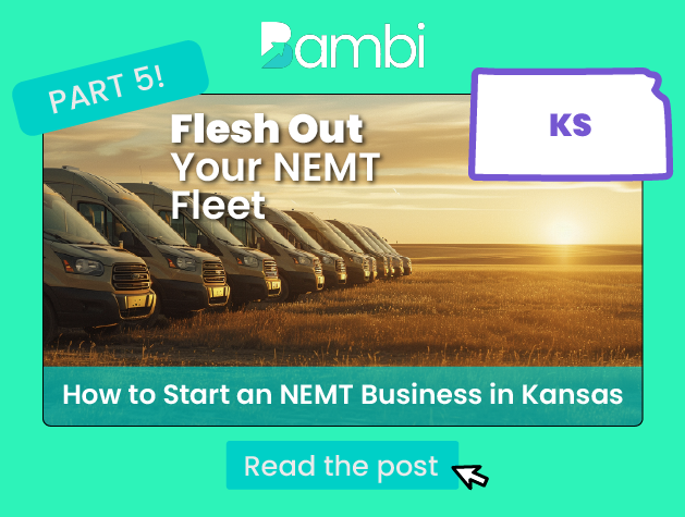 How to Start an NEMT Business in Kansas: A Several Part “Bambi Knows Best” State-By-State Series Part 5: Flesh Out Your NEMT Fleet in Kansas