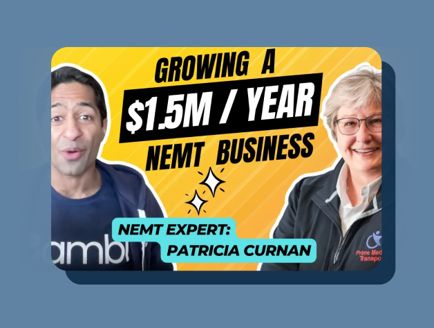 NEMT Experts E34: How to Grow a $1.5M/Year NEMT Business