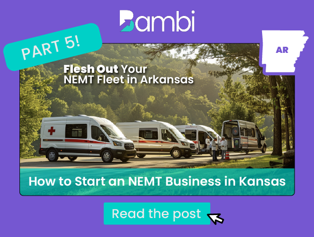 How to Start an NEMT Business in Arkansas: Fleet