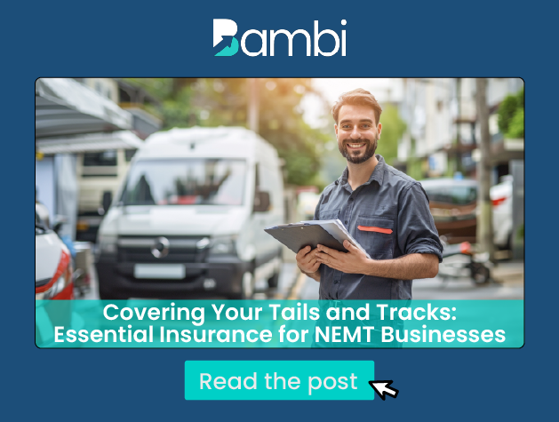 Covering Your Tails and Tracks: Essential Insurance for NEMT Businesses