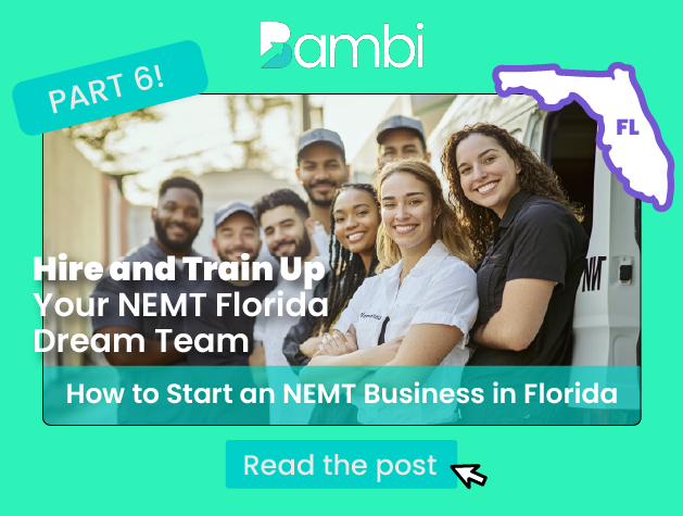How to Start a NEMT Business in Florida: People