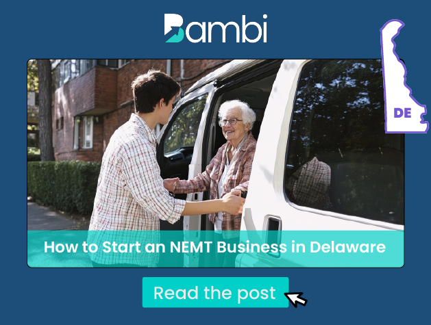 How to Start an NEMT Business in Delaware