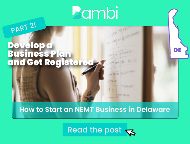 How to Start an NEMT Business in Delaware: Business Plan